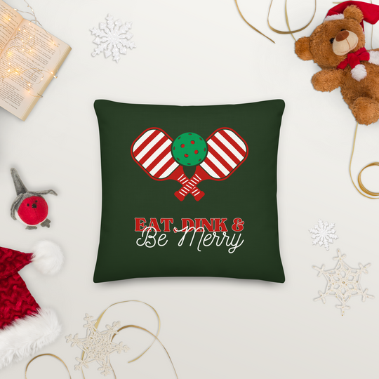 Eat Dink and Be Merry Premium Pillow