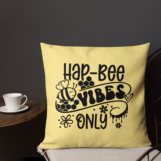 Hap-BEE Vibes Only Pillow