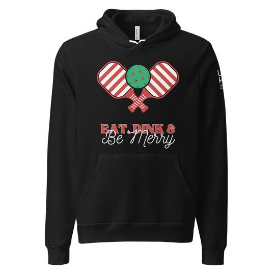 Eat Dink and Be Merry Hoodie