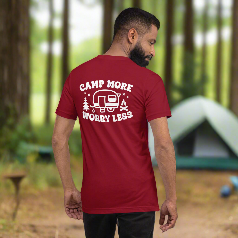 Camp More Worry Less Unisex T-Shirt