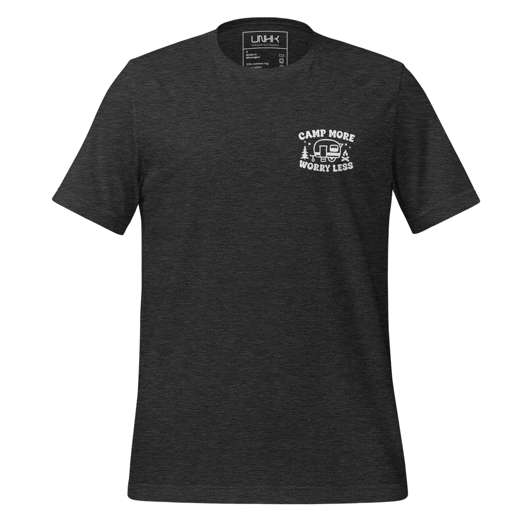 Camp More Worry Less Unisex T-Shirt