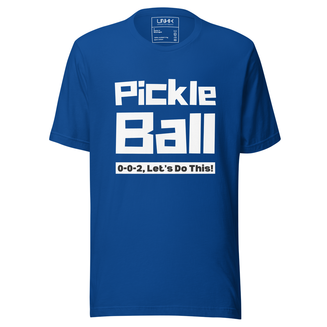 Unisex T-shirt - Pickleball 0-0-2, Let's Play