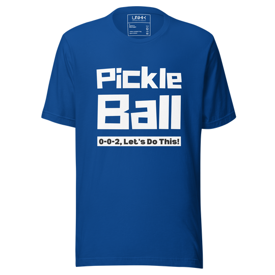 Unisex T-shirt - Pickleball 0-0-2, Let's Play