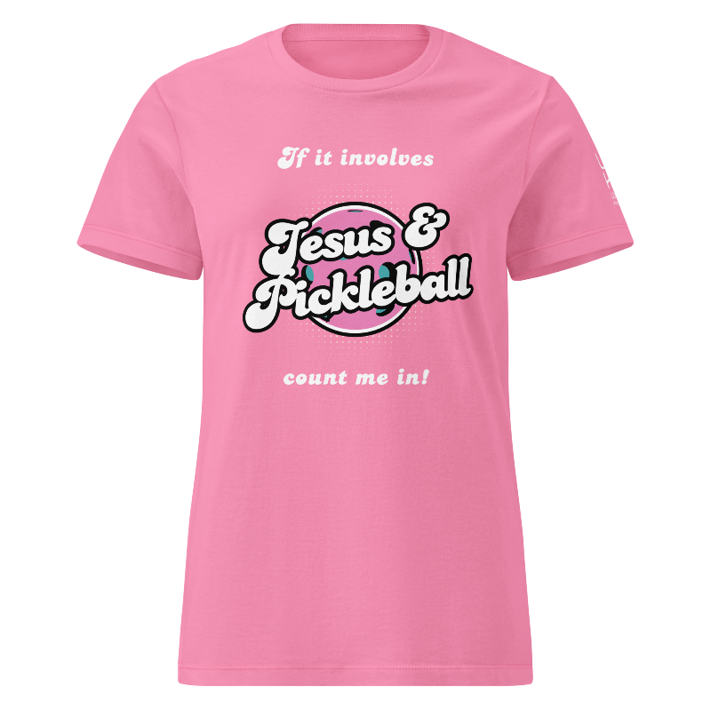 Jesus and Pickleball Women's T-Shirt | Pink