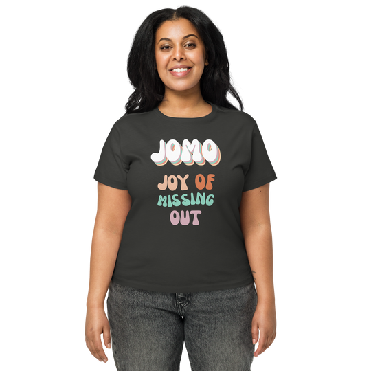 Women's JOMO High-Waisted T-Shirt